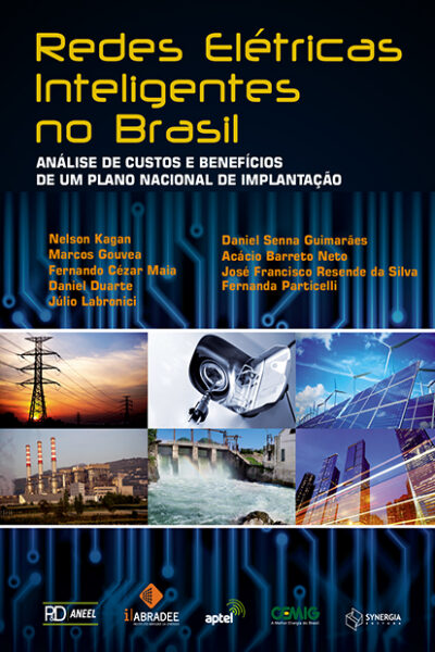 REDES ELÉTRICAS INTELIGENTES - ANÁLISE DE CUSTOS E BENEFÍCIOS - ANEEL