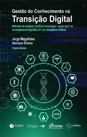 Gestão do Conhecimento na Transição Digital e Saúde
