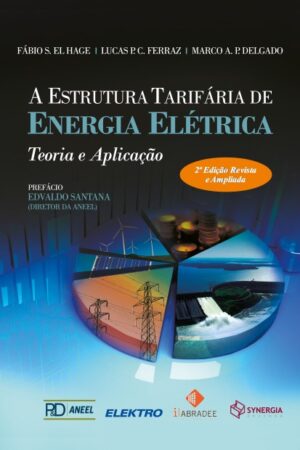 A Estrutura Tarifária de Energia Elétrica 2° Edição - P&d  Aneel