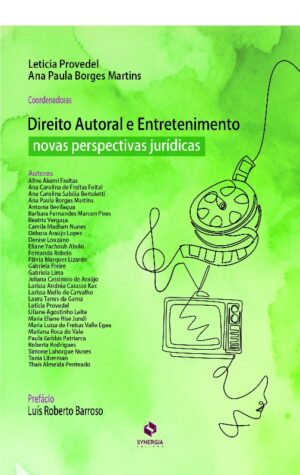 Direito Autoral e Entretenimento Novas Perspectivas Jurídicas