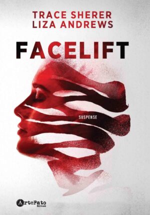 Facelift: Você Está Louco para Ficar Mais Bonito?