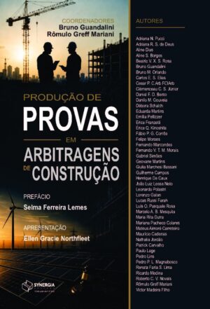 Produção de Provas em Arbitragens de Construção