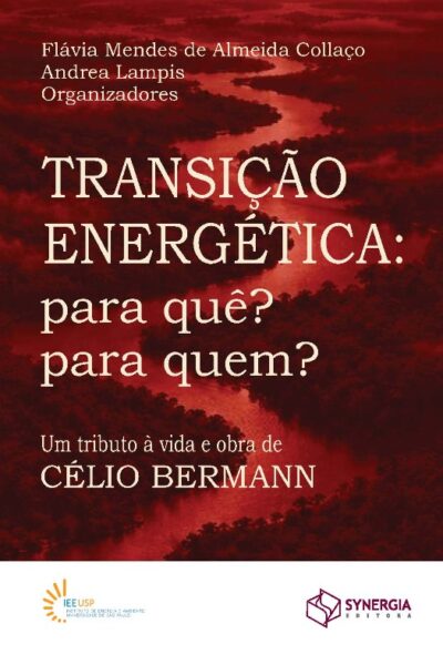 Transição Energética: para Quê? para Quem?: Uma Homenagem